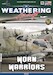 The Weathering  Aircraft: Worn Warriors 