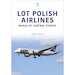LOT Polish Airlines: Wings of Central Europe 