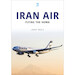 Iran Air: Flying the Homa 