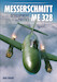 Messerschmitt Me328: Development & Politics 